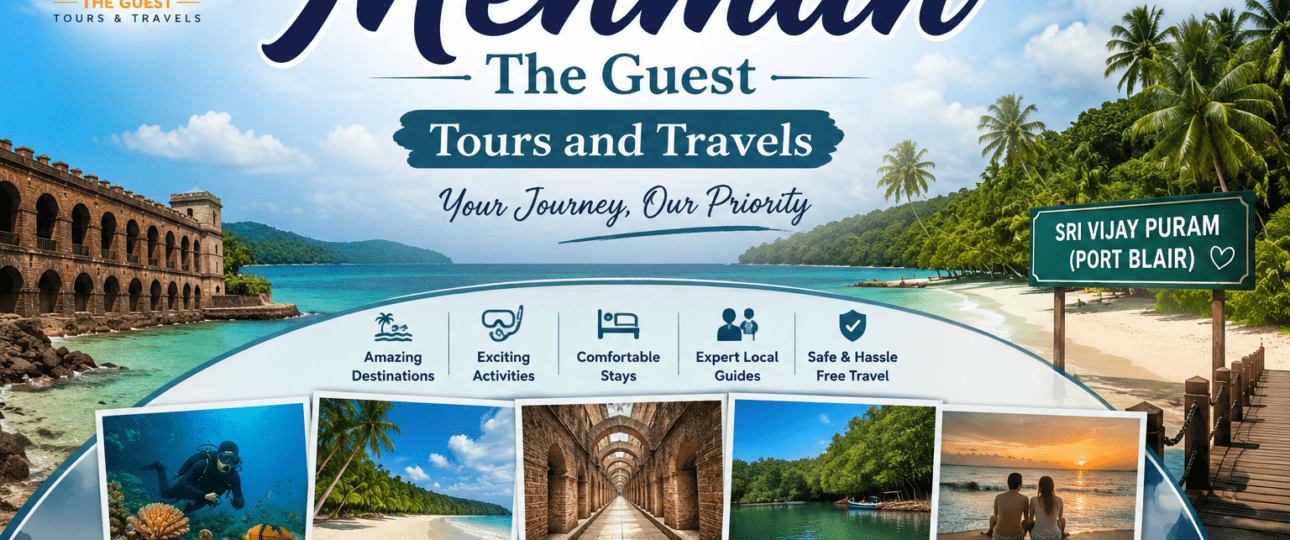 Best Andaman Tour Packages from Port Blair Mehman The Guest Tours