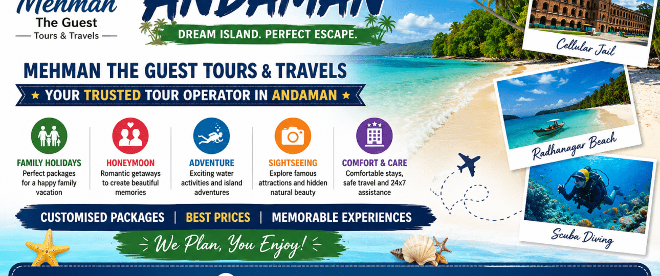 Trusted Tour Operator for Unforgettable Andaman Holidays